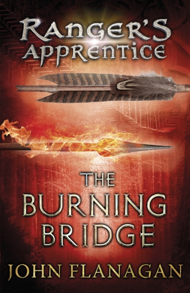 The Burning Bridge (Ranger's Apprentice Book 2)/Product Detail/Childrens Fiction Books