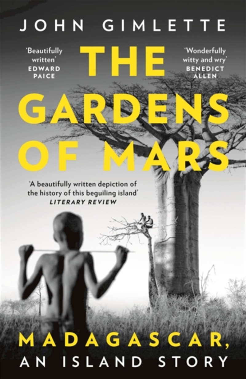 The Gardens Of Mars : Madagascar, An Island Story/Product Detail/Travel Writing