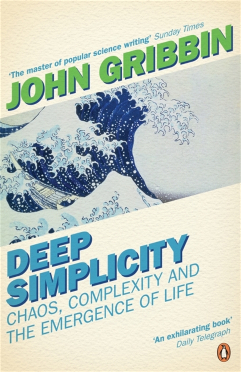 Deep Simplicity : Chaos, Complexity And The Emergence Of Life/Product Detail/Science