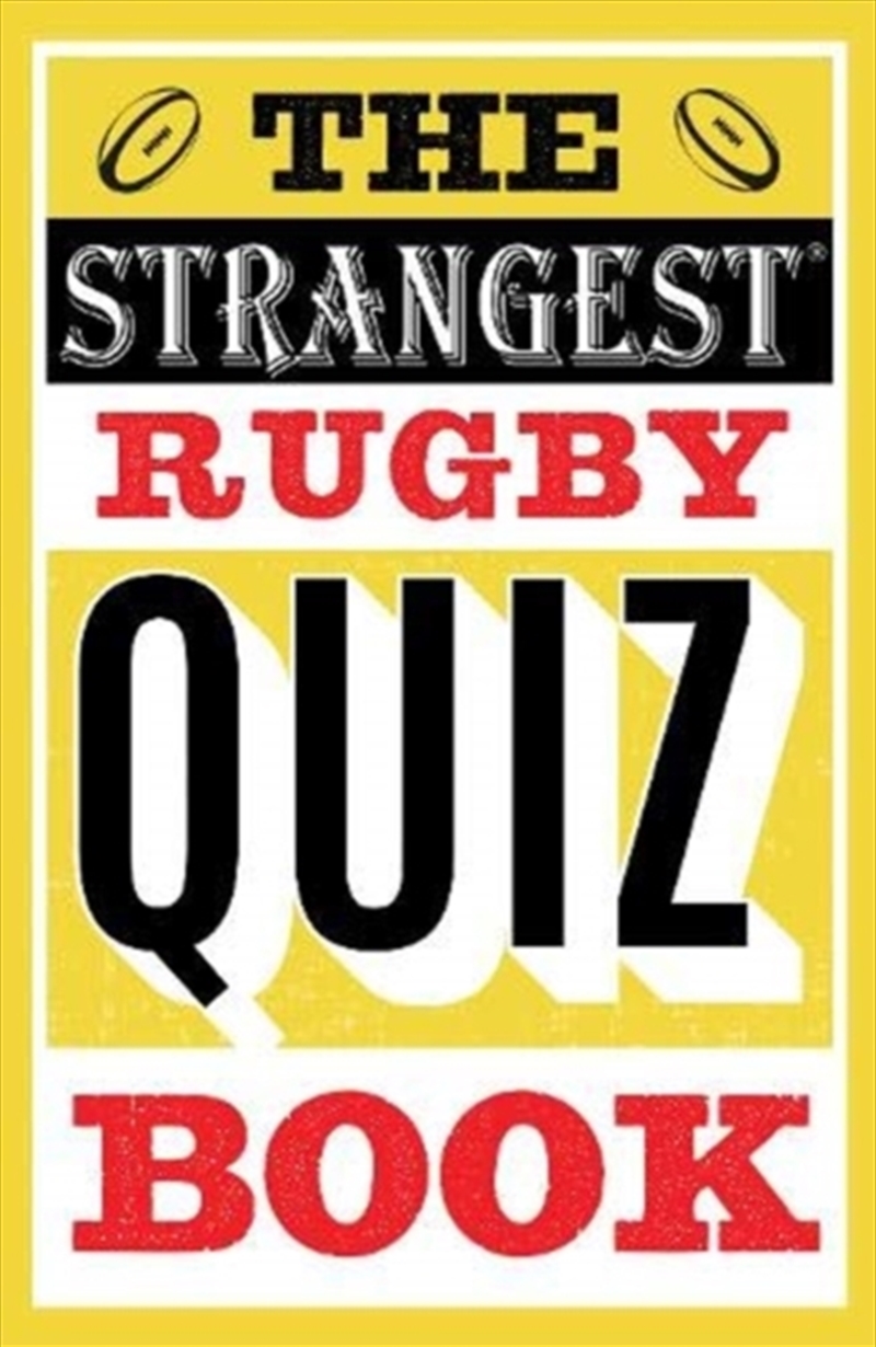The Strangest Rugby Quiz Book/Product Detail/Sport & Recreation