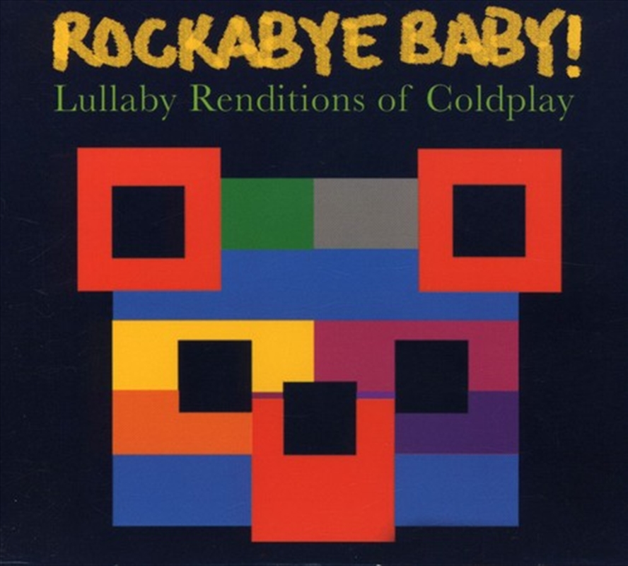 Rockabye Baby: Lullaby Renditions Of Coldplay | CD