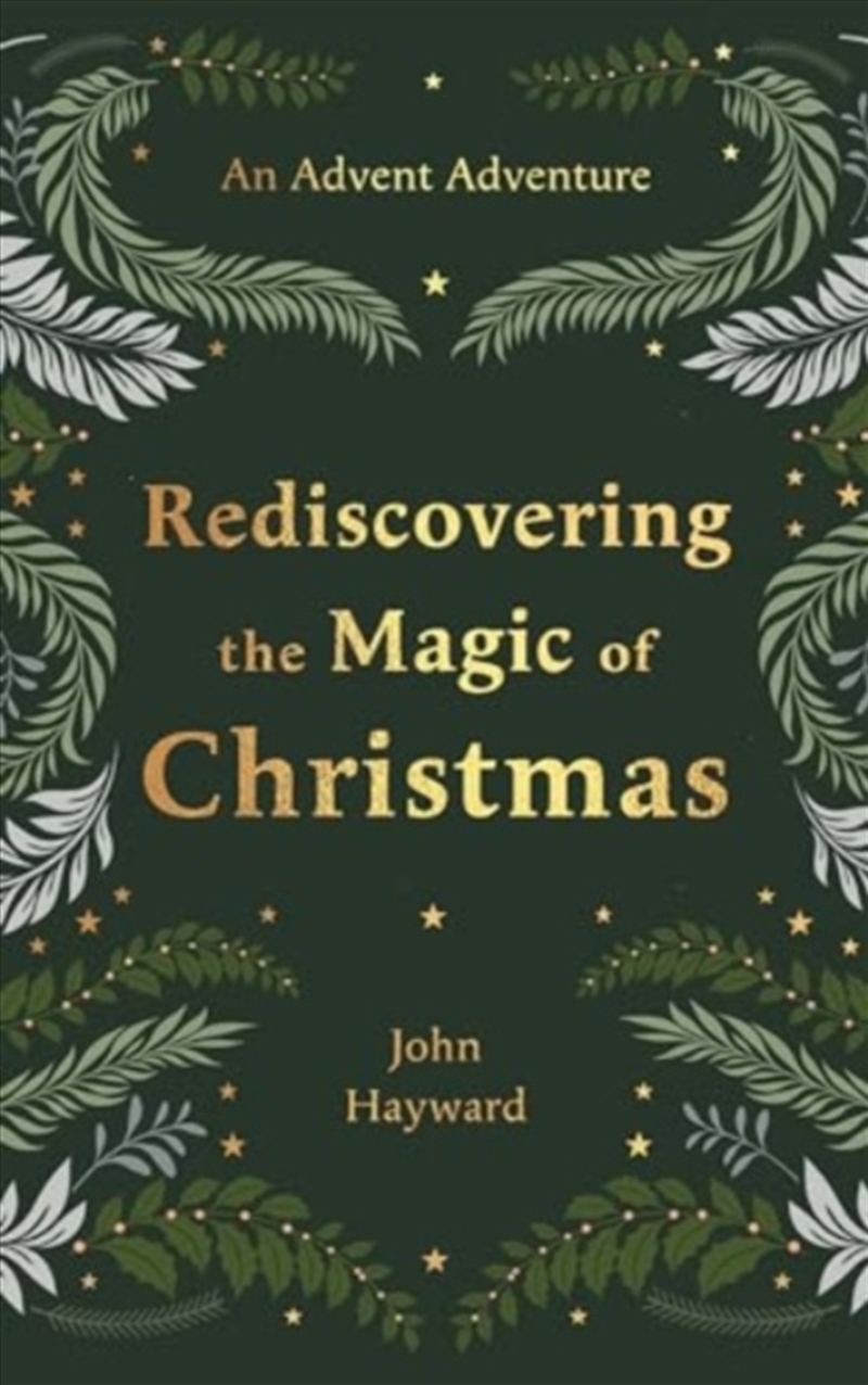 Rediscovering The Magic Of Christmas : An Advent Adventure From Genesis To Revelation/Product Detail/Religion & Beliefs