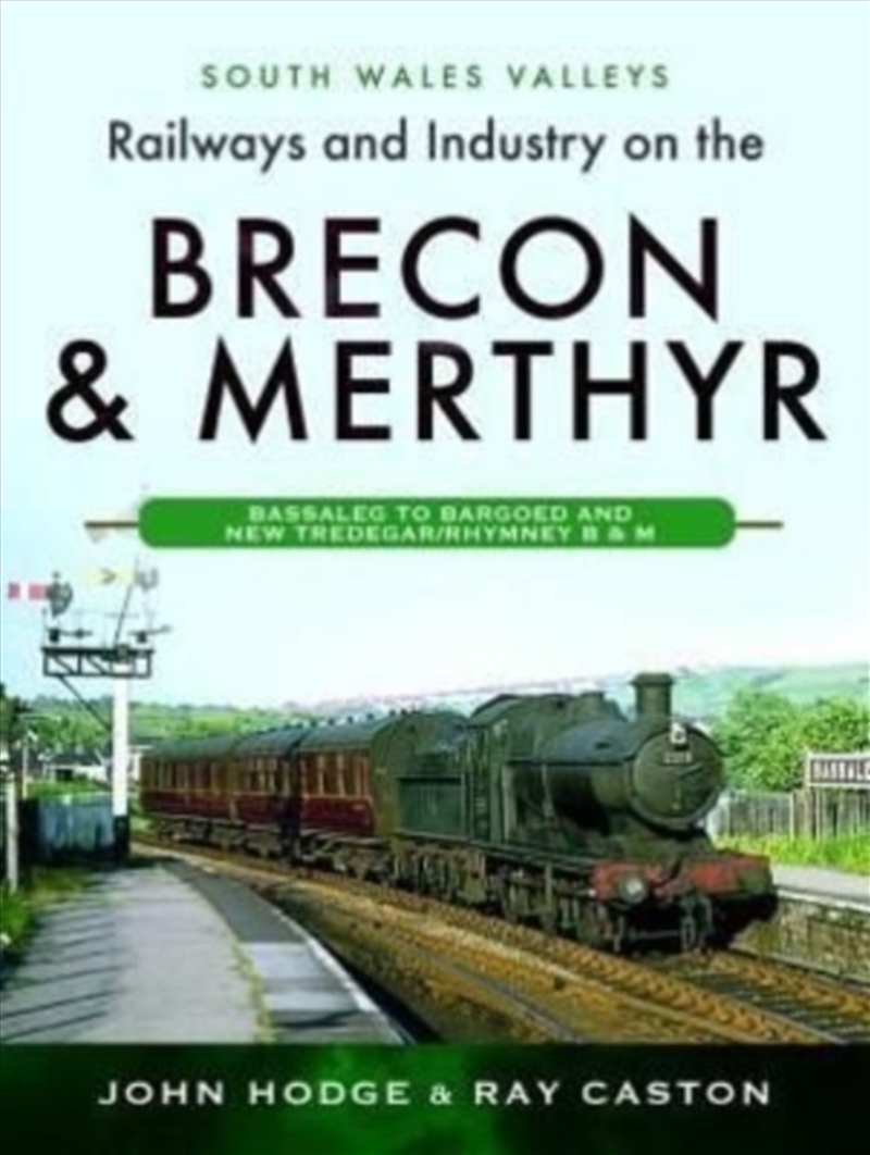 Railways And Industry On The Brecon & Merthyr : Bassaleg To Bargoed And New Tredegar/Rhymney B & M/Product Detail/Transportation