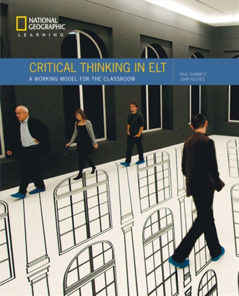 Critical Thinking In Elt : A Working Model For The Classroom/Product Detail/Society & Culture