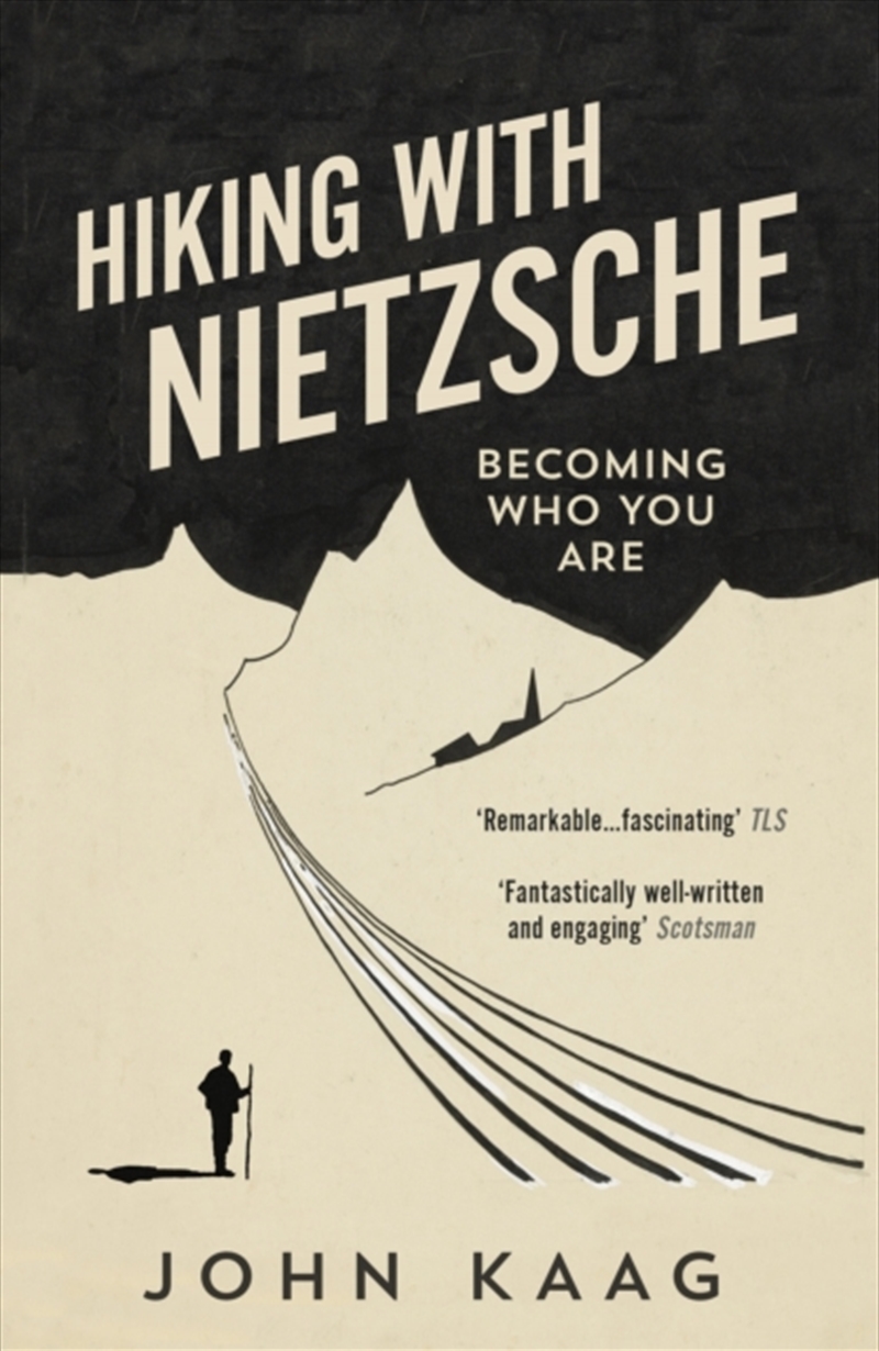 Hiking With Nietzsche : Becoming Who You Are/Product Detail/Travel Writing