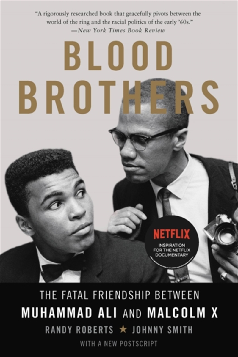 Blood Brothers : The Fatal Friendship Between Muhammad Ali And Malcolm X/Product Detail/Society & Culture