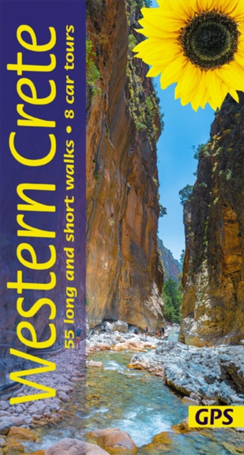 Western Crete Sunflower Walking Guide : 55 Long And Short Walks, 8 Car Tours/Product Detail/Travel & Holidays