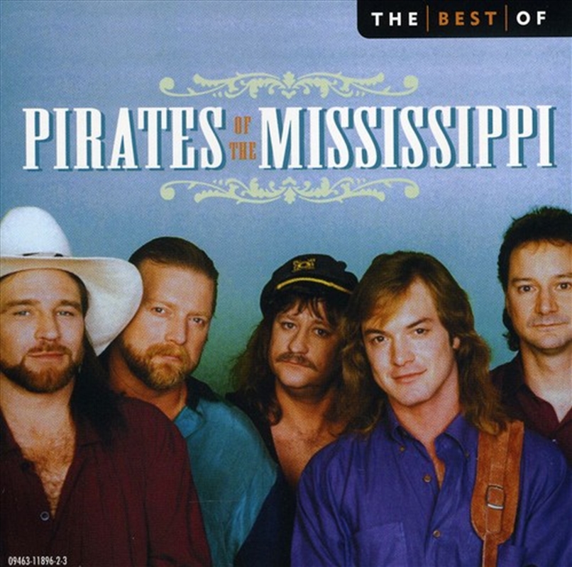 Buy Pirates Of The Mississippi Best Of Pirates Of The Mississippi on