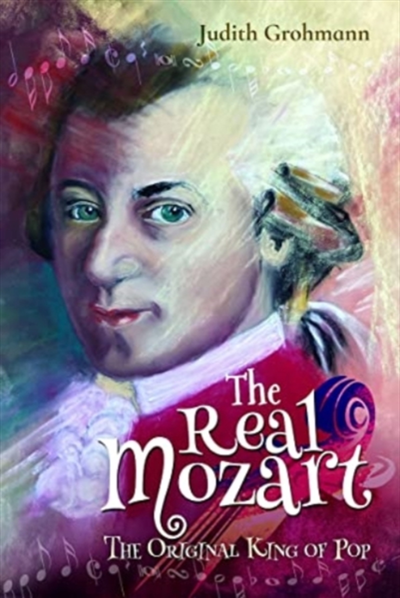 The Real Mozart : The Original King Of Pop/Product Detail/Media