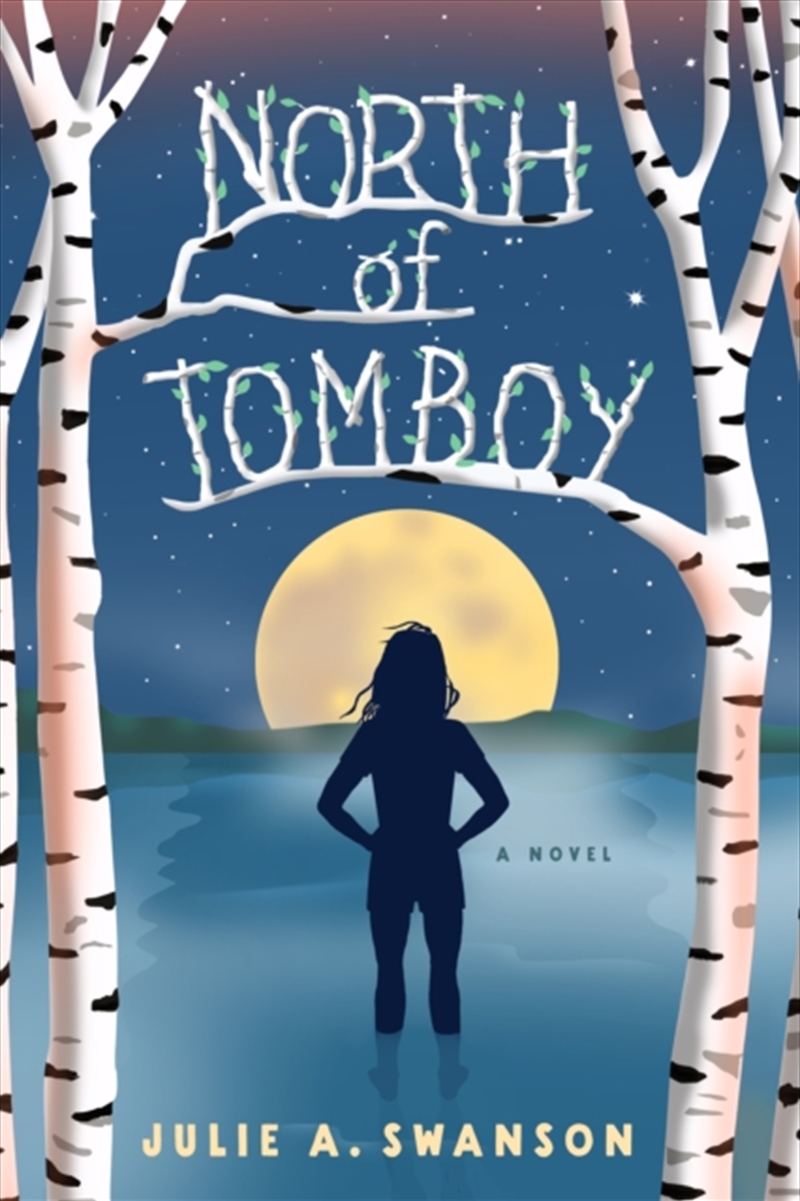 North Of Tomboy : A Novel/Product Detail/General Fiction Books