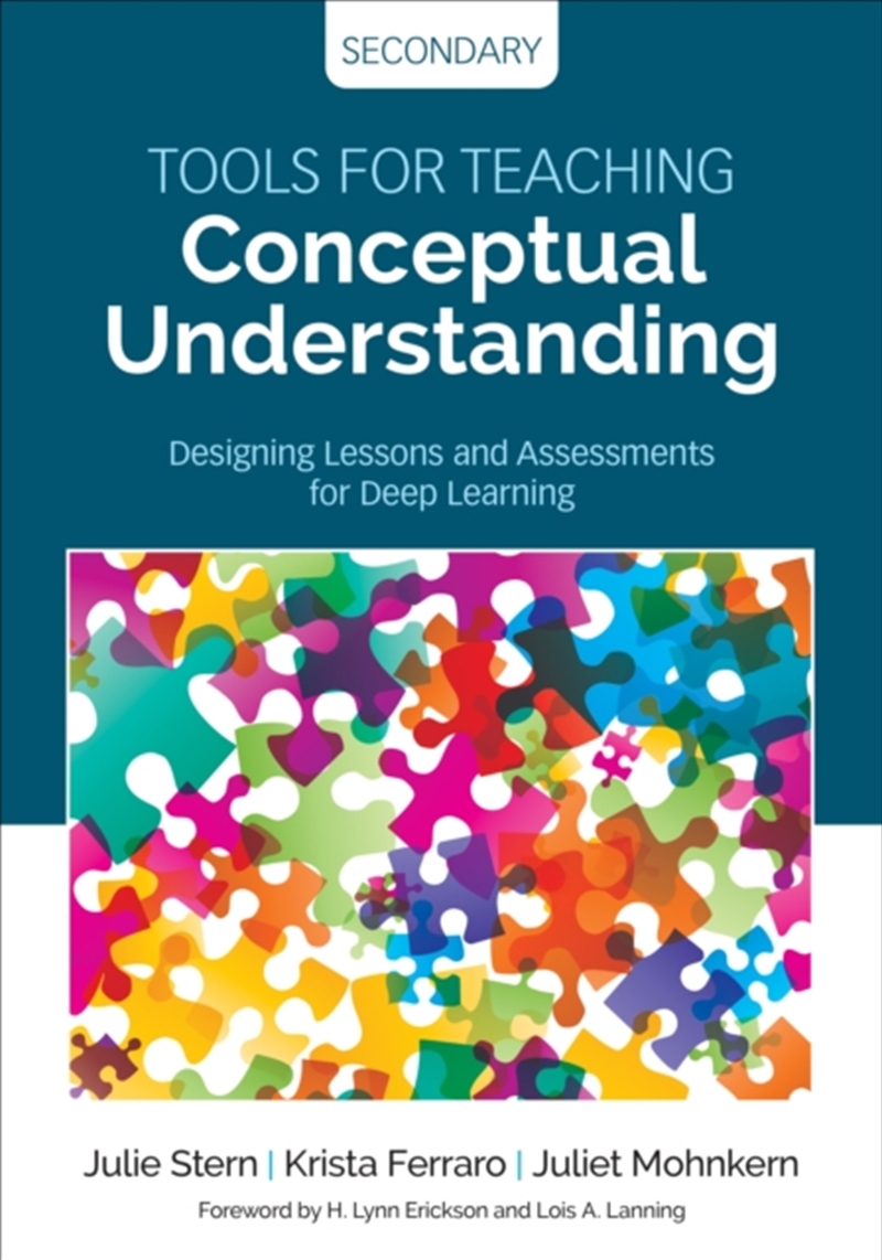 Tools For Teaching Conceptual Understanding, Secondary : Designing Lessons And Assessments For Deep/Product Detail/Society & Culture