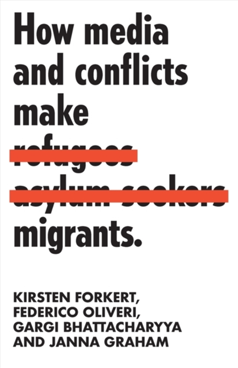 How Media And Conflicts Make Migrants/Product Detail/Media