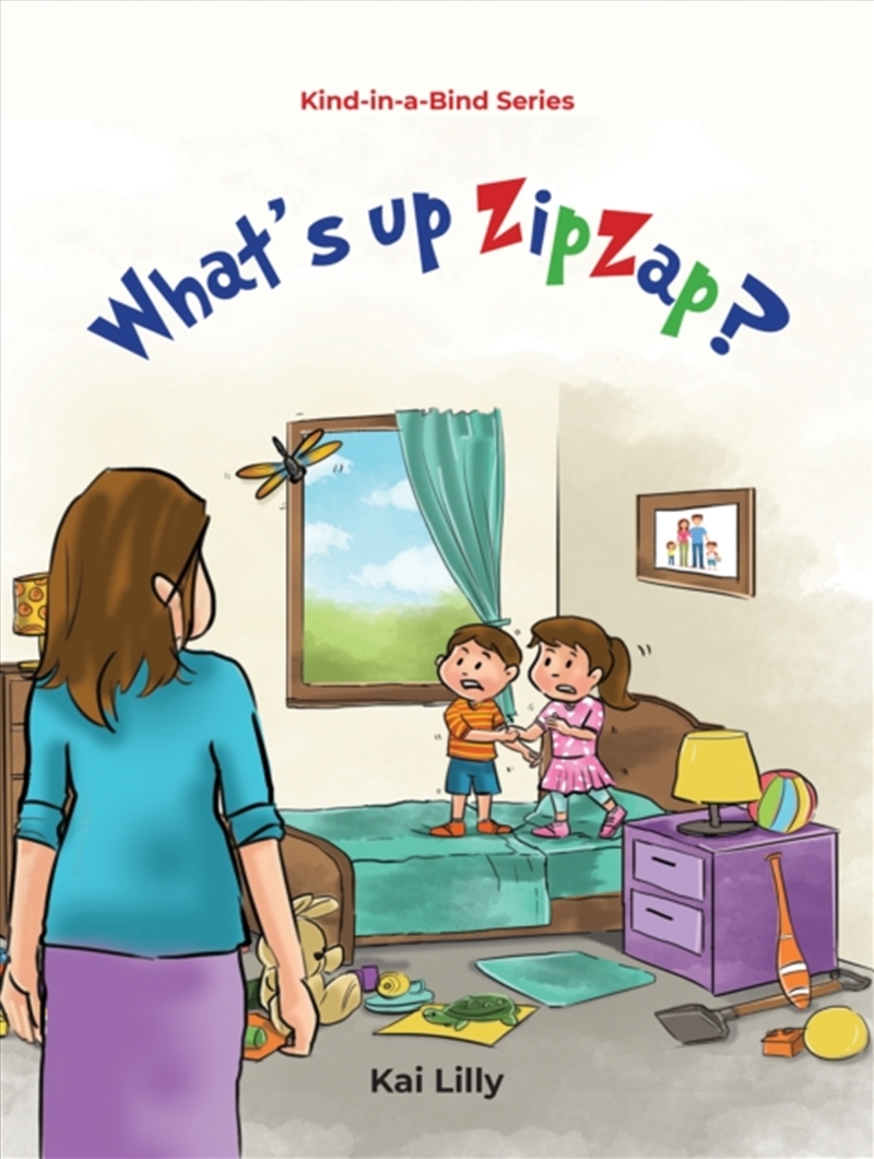 What’S Up Zipzap? : Kind-In-A-Bind Series/Product Detail/Childrens Fiction Books