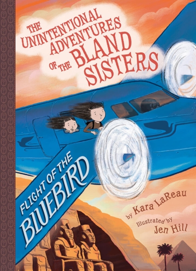 Flight Of The Bluebird (The Unintentional Adventures Of The Bland Sisters Book 3)/Product Detail/Childrens Fiction Books