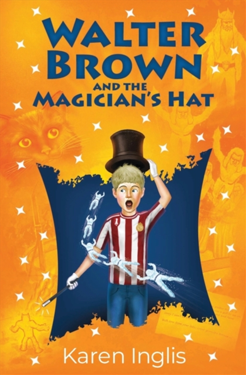 Walter Brown And The Magician's Hat/Product Detail/Childrens Fiction Books
