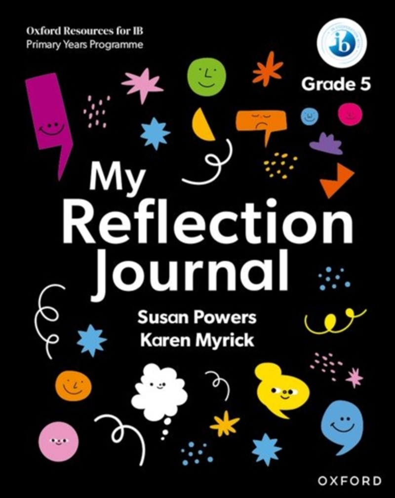 Oxford Resources For Ib Pyp: My Reflection Journal Grade 5/Product Detail/Teaching