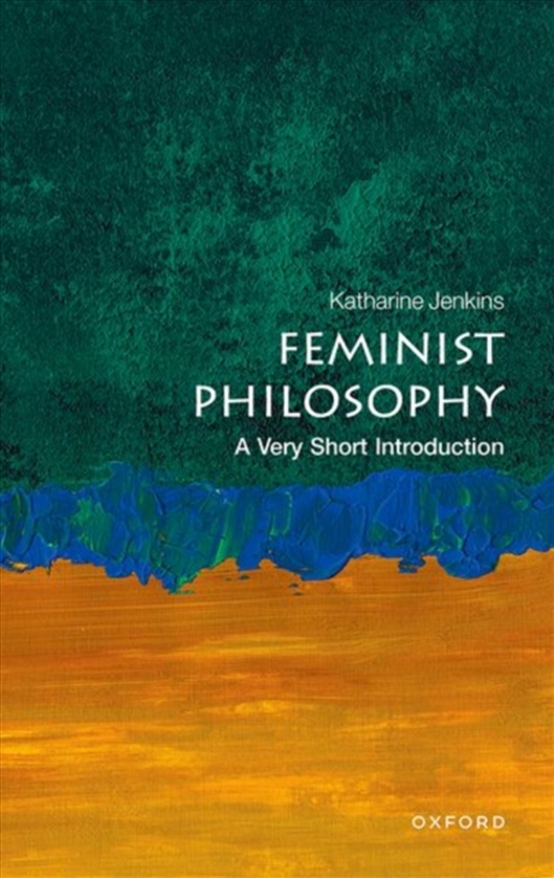 Feminist Philosophy : A Very Short Introduction/Product Detail/Reading