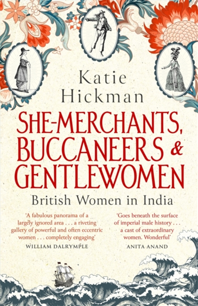 She-Merchants, Buccaneers And Gentlewomen : British Women In India/Product Detail/History