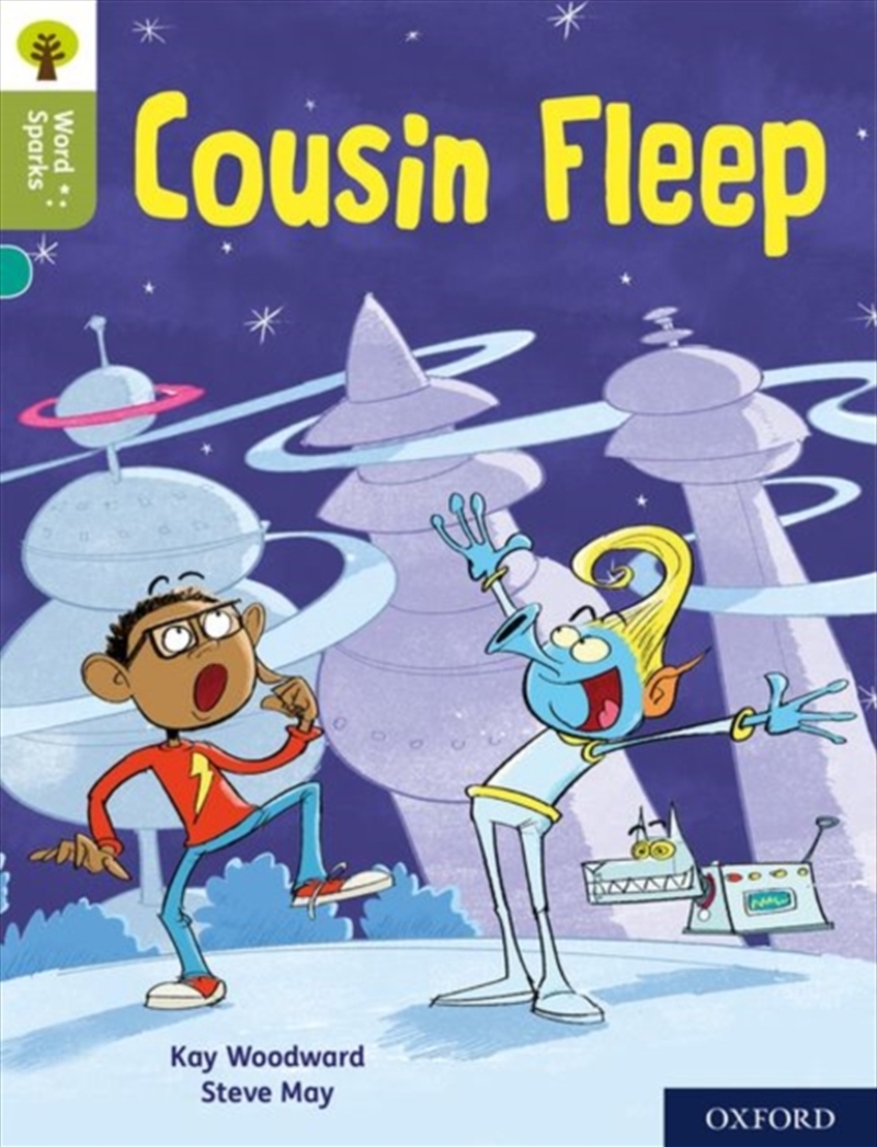Oxford Reading Tree Word Sparks: Level 7: Cousin Fleep/Product Detail/English