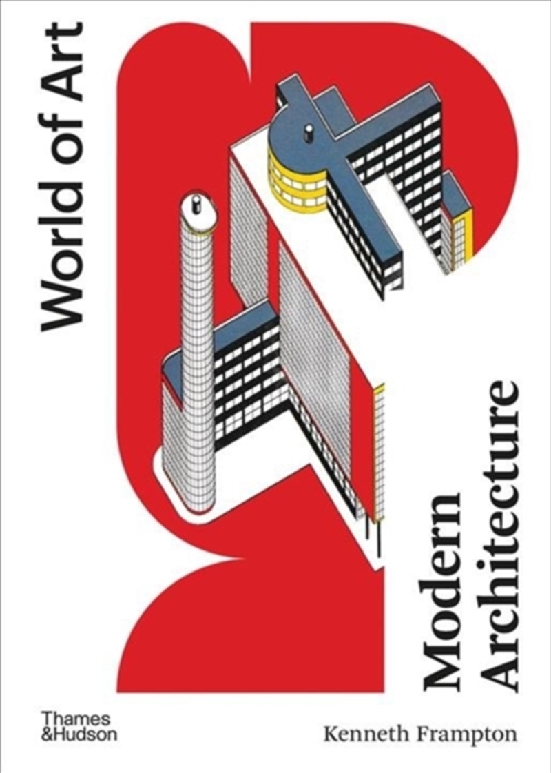 Modern Architecture : A Critical History/Product Detail/Architecture