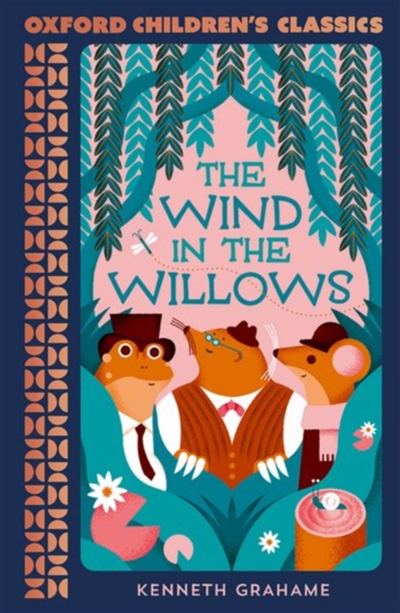 Oxford Children's Classics: The Wind In The Willows/Product Detail/Childrens Fiction Books