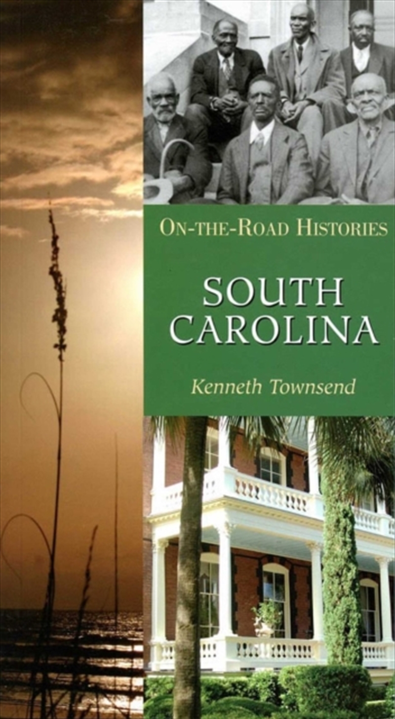 South Carolina : On-The-Road Histories/Product Detail/Travel & Holidays