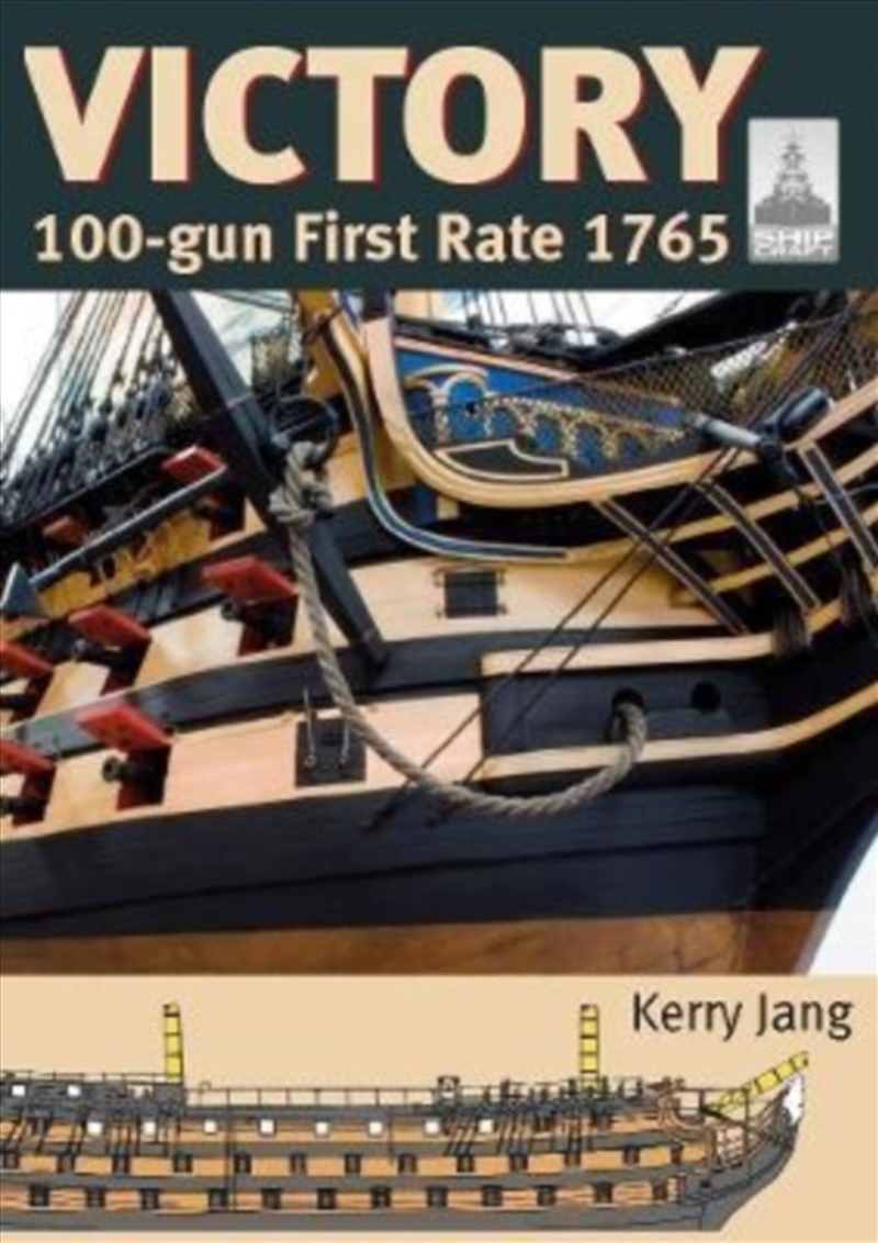 Victory Shipcraft 29 : 100-Gun First Rate 1765/Product Detail/History