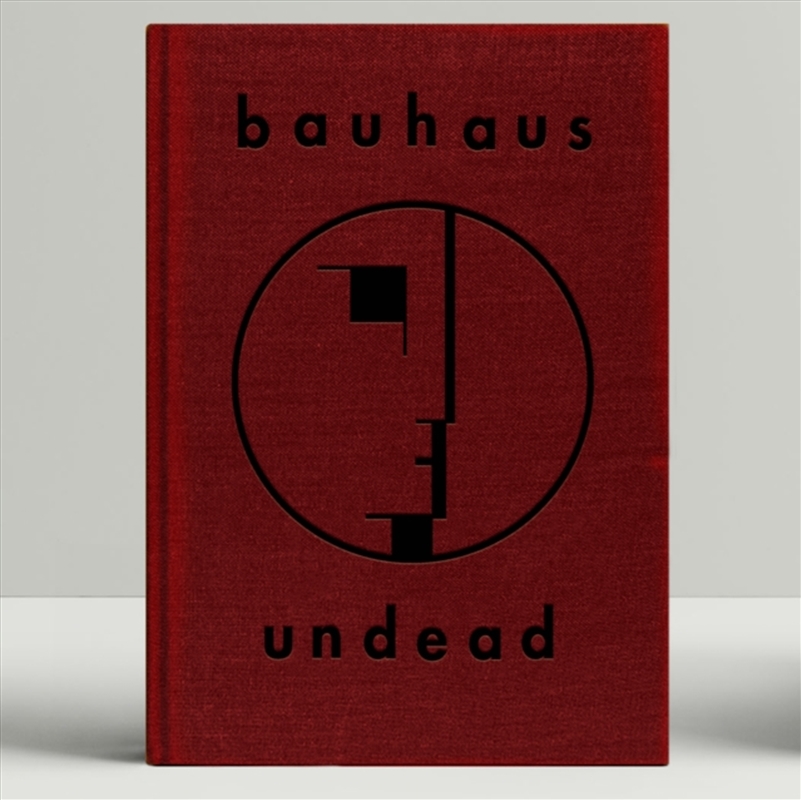 Bauhaus Undead : The Visual History And Legacy Of Bauhaus/Product Detail/Arts & Entertainment