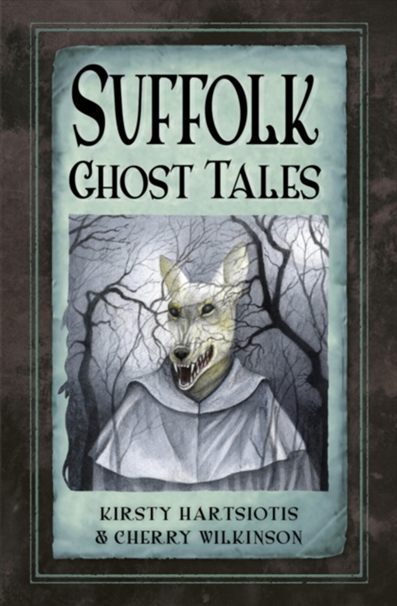 Suffolk Ghost Tales/Product Detail/Thrillers & Horror Books