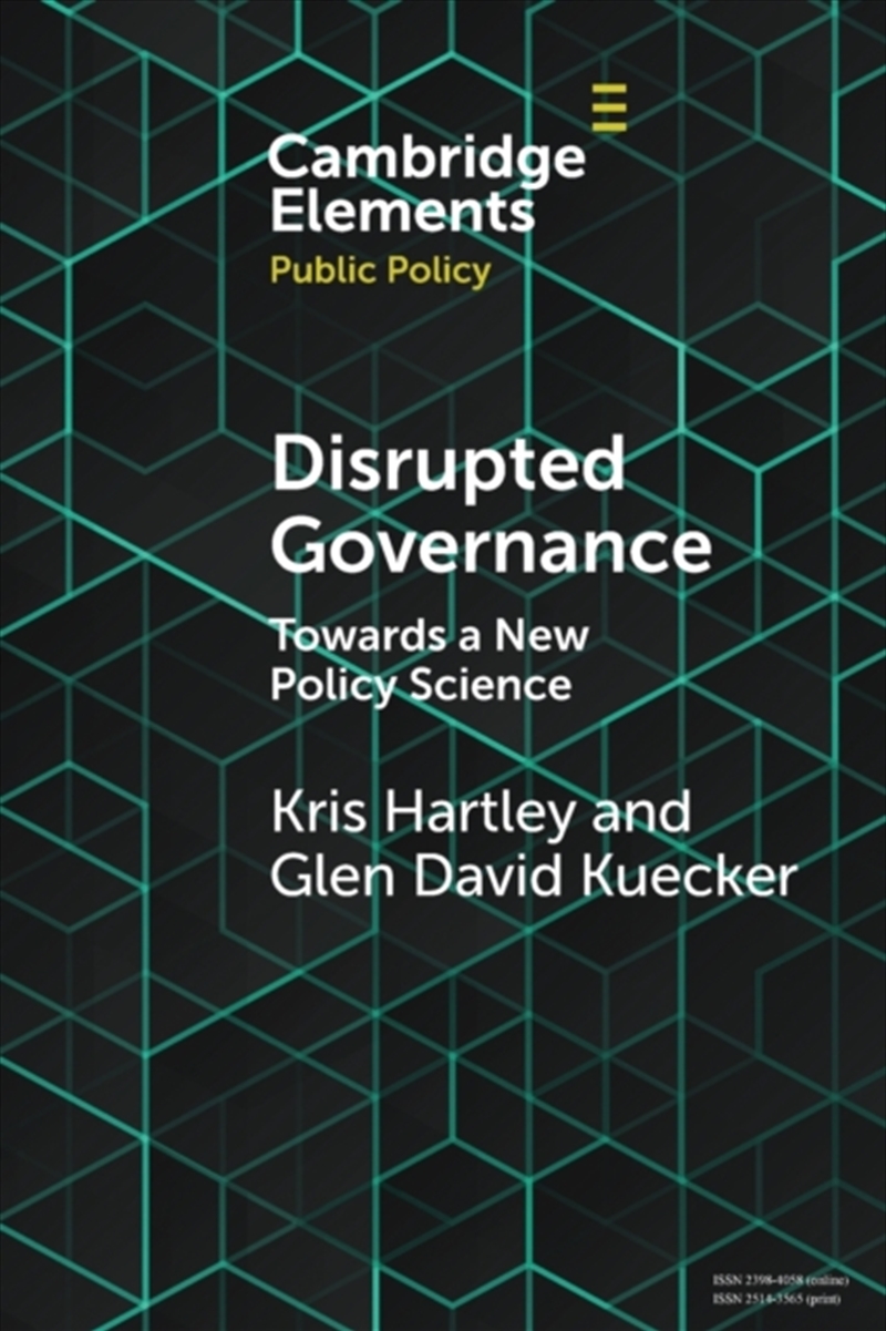 Disrupted Governance : Towards A New Policy Science/Product Detail/Society & Culture