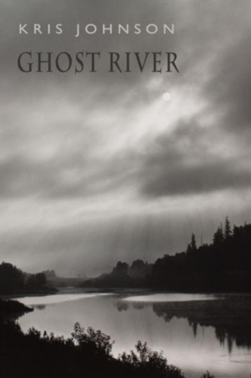Ghost River/Product Detail/Poetry