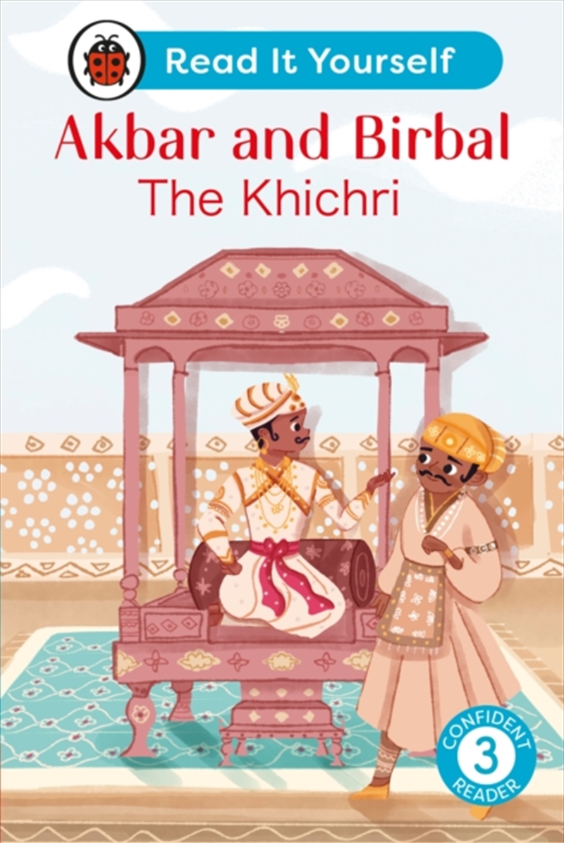 Akbar And Birbal: The Khichri : Read It Yourself - Level 3 Confident Reader/Product Detail/English