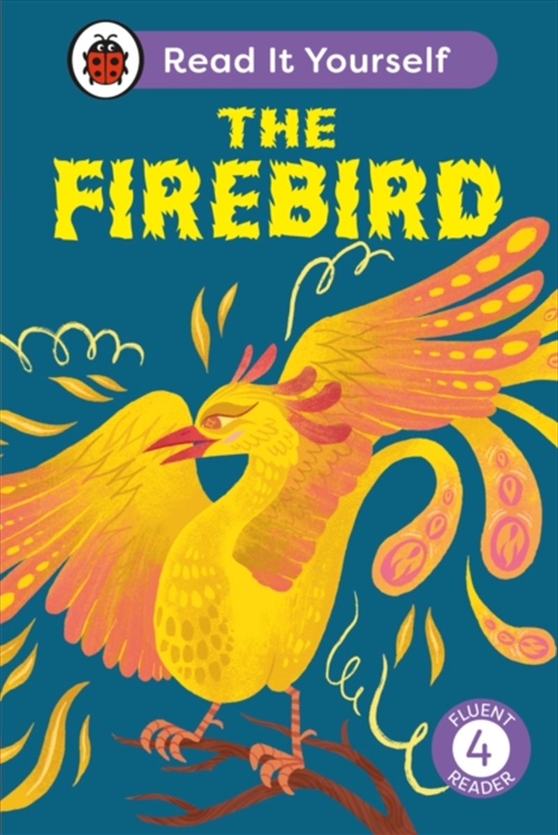 The Firebird: Read It Yourself - Level 4 Fluent Reader/Product Detail/English
