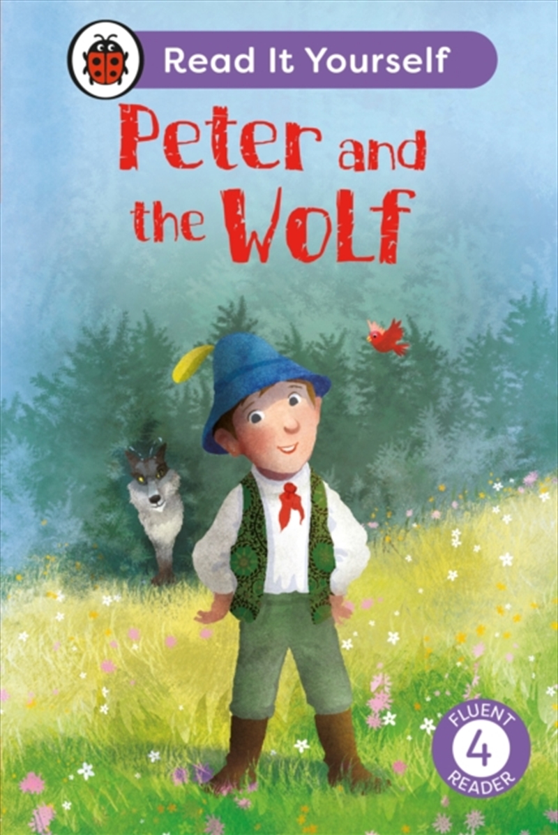 Peter And The Wolf: Read It Yourself - Level 4 Fluent Reader/Product Detail/English