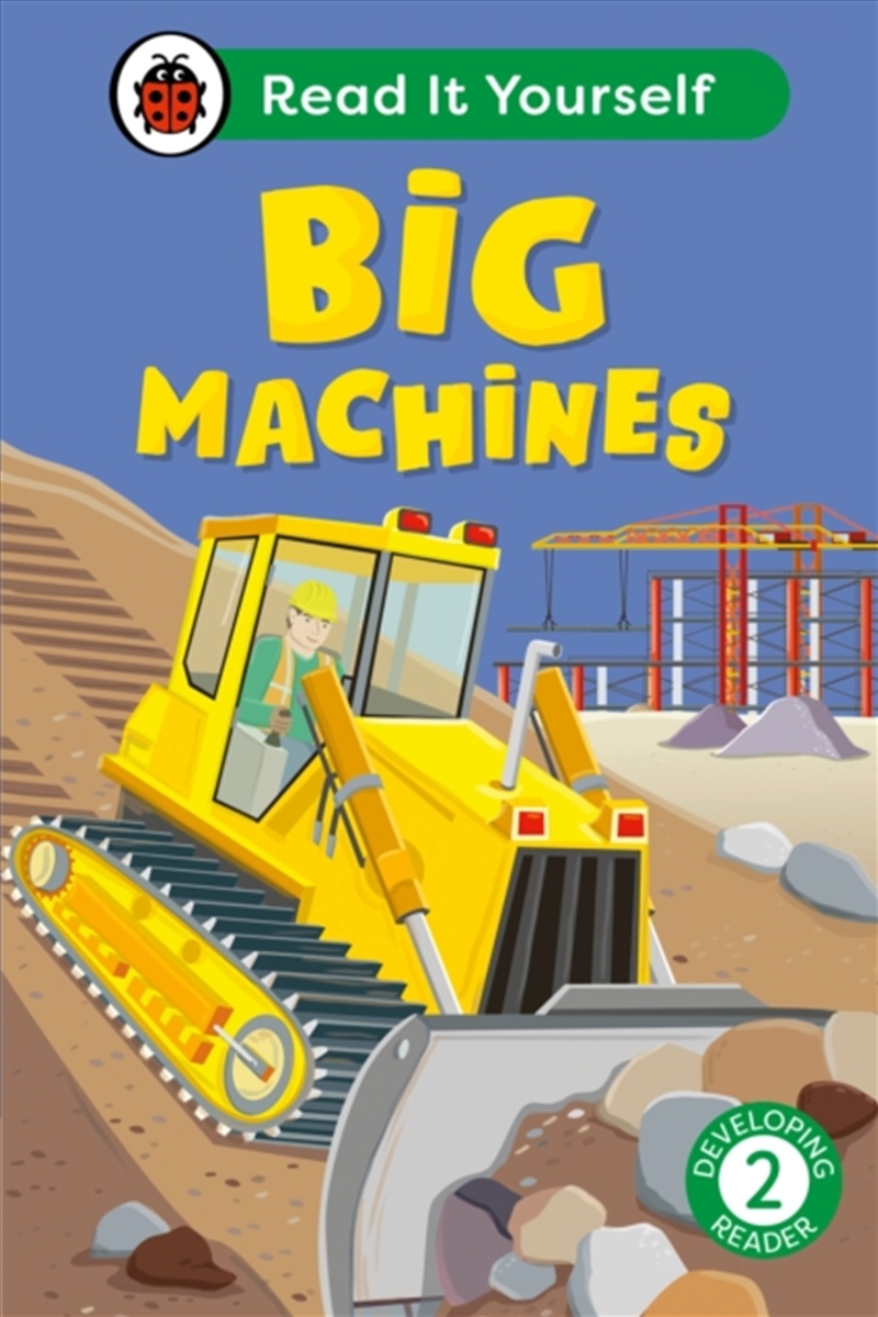 Big Machines: Read It Yourself - Level 2 Developing Reader/Product Detail/English