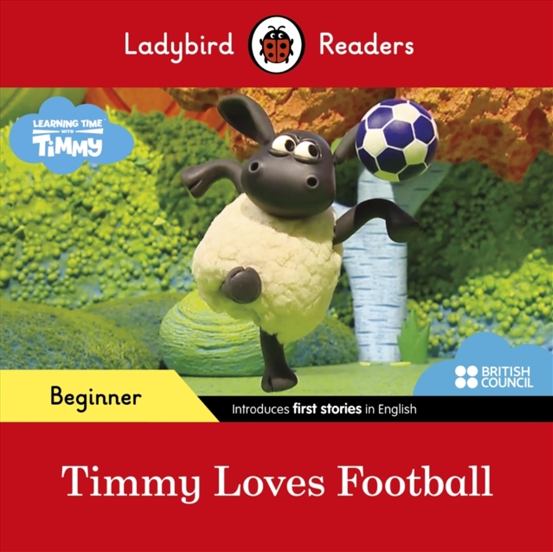 Ladybird Readers Beginner Level - Timmy Time - Timmy Loves Football/Product Detail/English