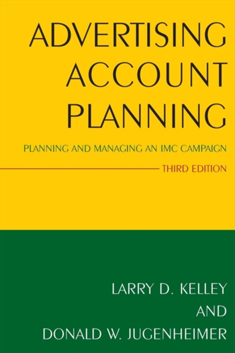 Advertising Account Planning : Planning And Managing An Imc Campaign/Product Detail/Media