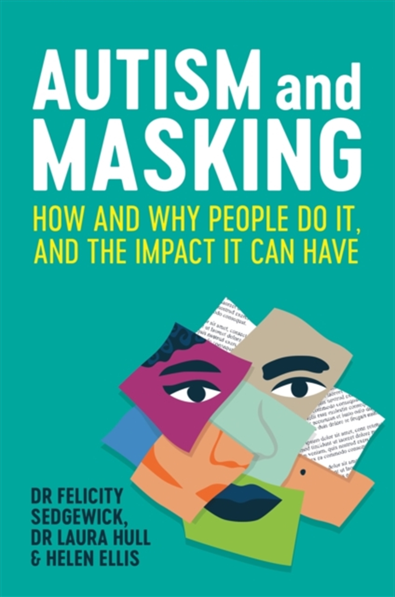 Autism And Masking : How And Why People Do It, And The Impact It Can Have/Product Detail/Society & Culture