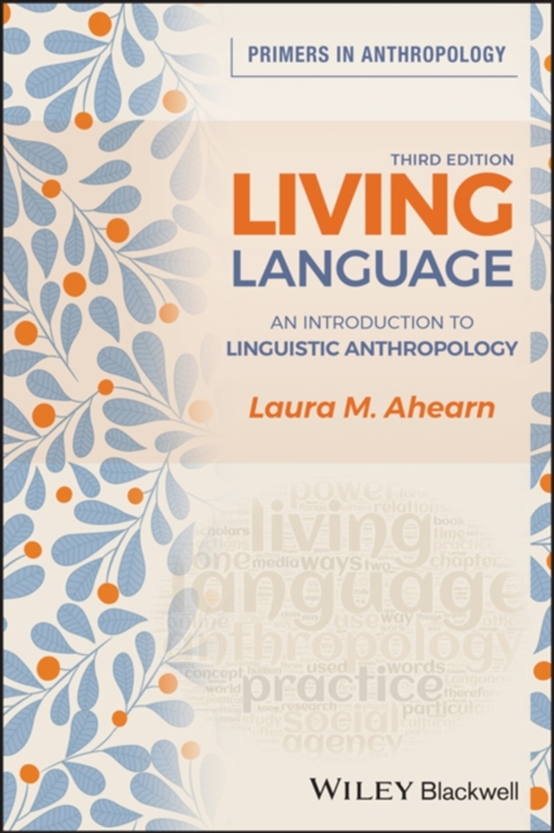 Living Language : An Introduction To Linguistic Anthropology/Product Detail/Society & Culture