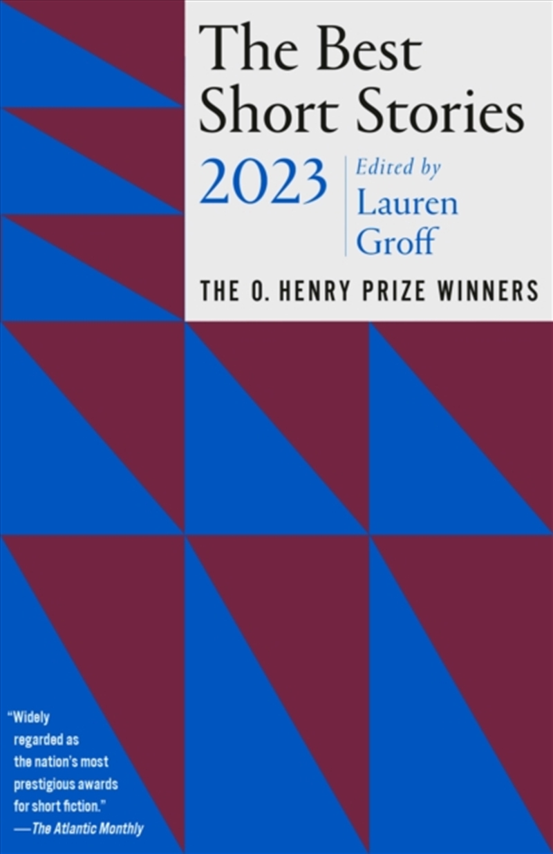 The Best Short Stories 2023 : The O. Henry Prize Winners/Product Detail/Literature & Poetry