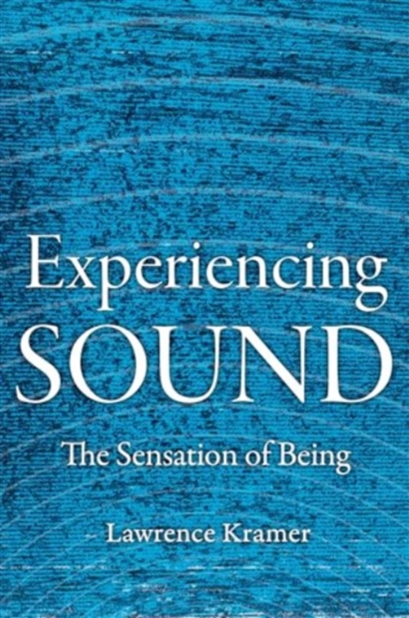 Experiencing Sound : The Sensation Of Being/Product Detail/Media