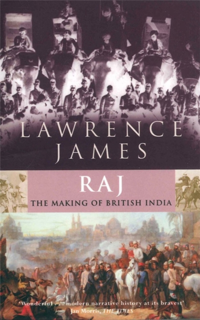 Raj : The Making And Unmaking Of British India/Product Detail/History