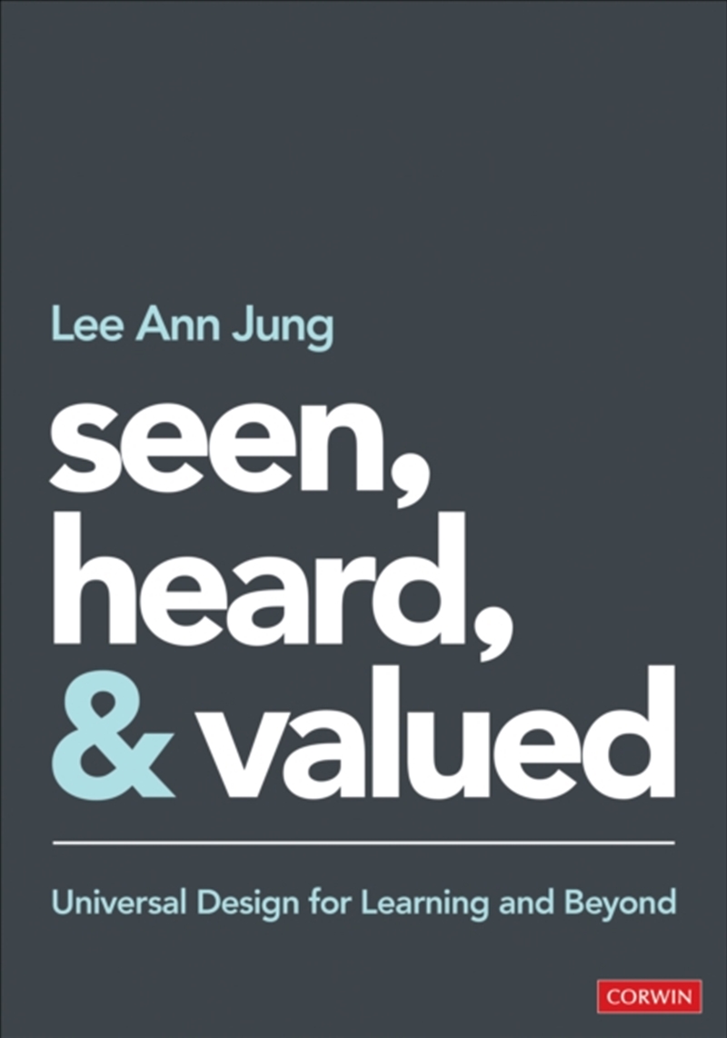 Seen, Heard, And Valued : Universal Design For Learning And Beyond/Product Detail/Society & Culture