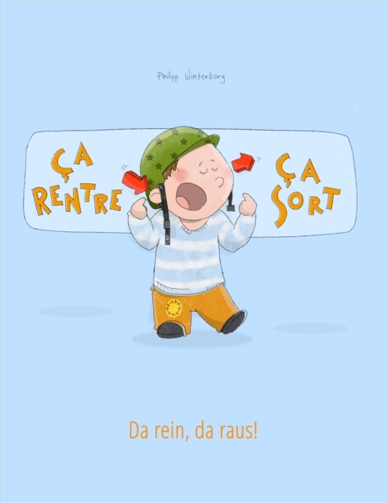 Ca Rentre, Ca Sort ! Da Rein, Da Raus! : Un Livre D'Images Pour Les Enfants (Edition Bilingue Franca/Product Detail/Language & Linguistics
