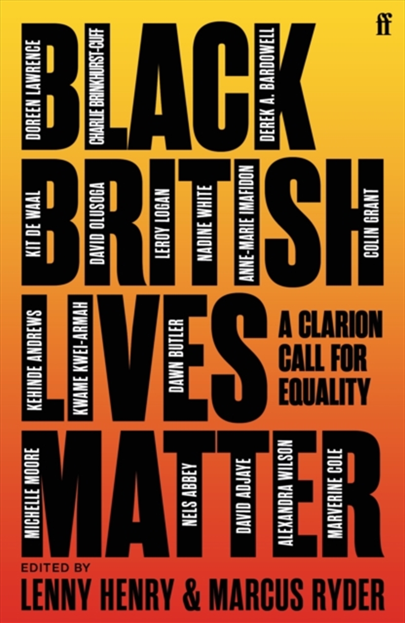 Black British Lives Matter : A Clarion Call For Equality/Product Detail/Politics & Government