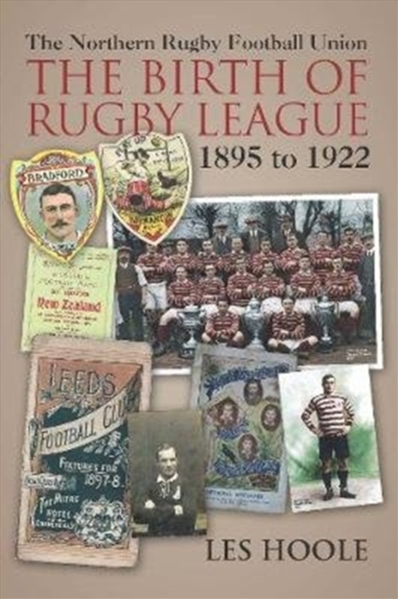 The The Northern Football Rugby Union : The Birth Of Rugby League 1895-1922/Product Detail/Sport & Recreation
