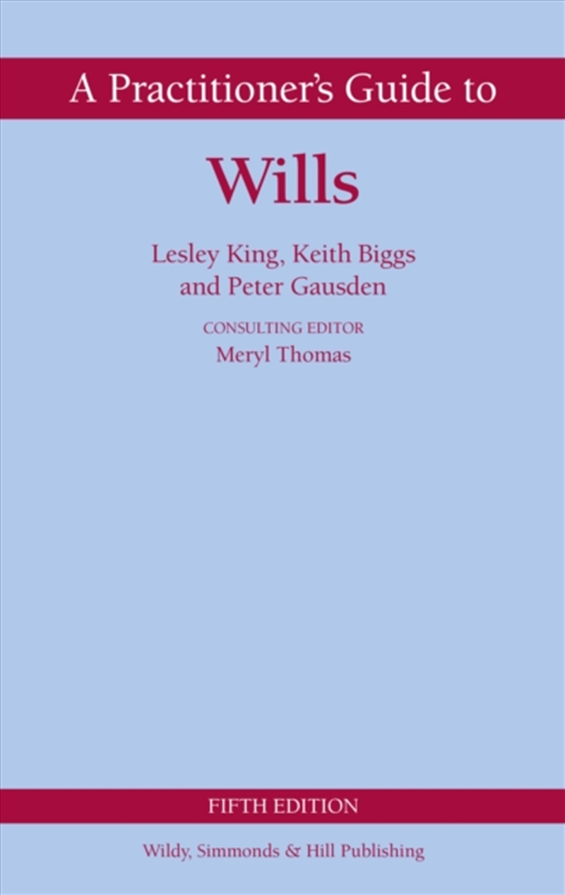 A Practitioner's Guide To Wills/Product Detail/Law