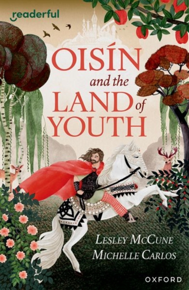 Readerful Independent Library: Oxford Reading Level 15: Oisin And The Land Of Youth/Product Detail/English