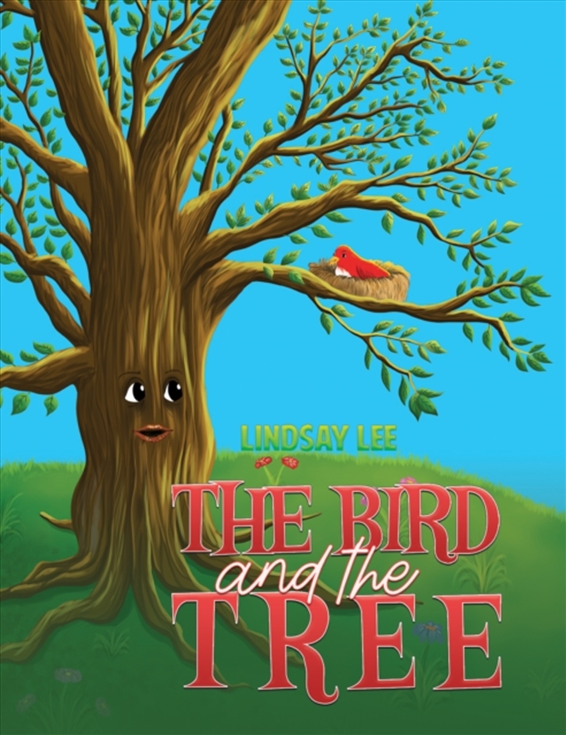 The Bird And The Tree/Product Detail/Childrens Fiction Books