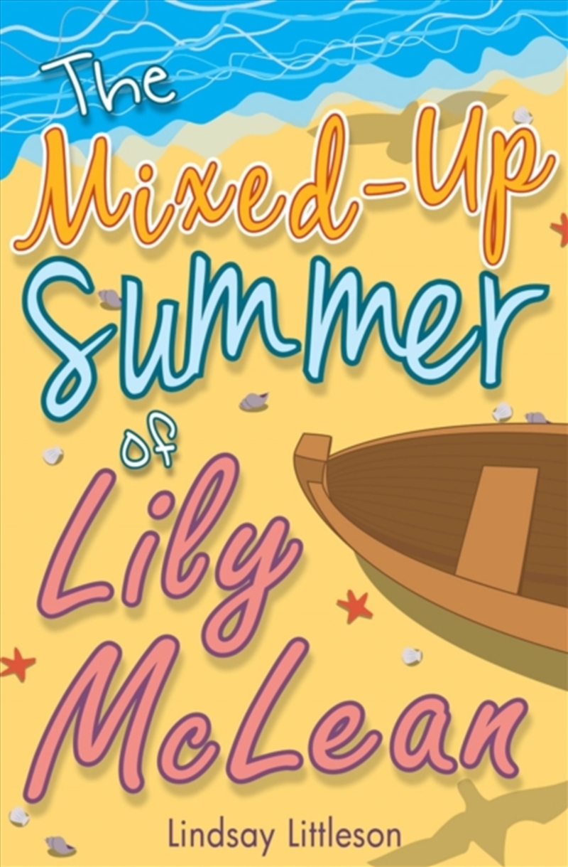The Mixed-Up Summer Of Lily Mclean/Product Detail/Childrens Fiction Books